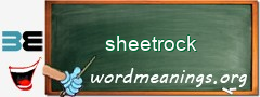 WordMeaning blackboard for sheetrock